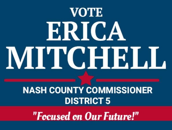 Erica Mitchell campaign sign: Focused on Our Future